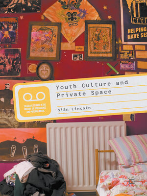 cover image of Youth Culture and Private Space